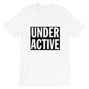 Under active