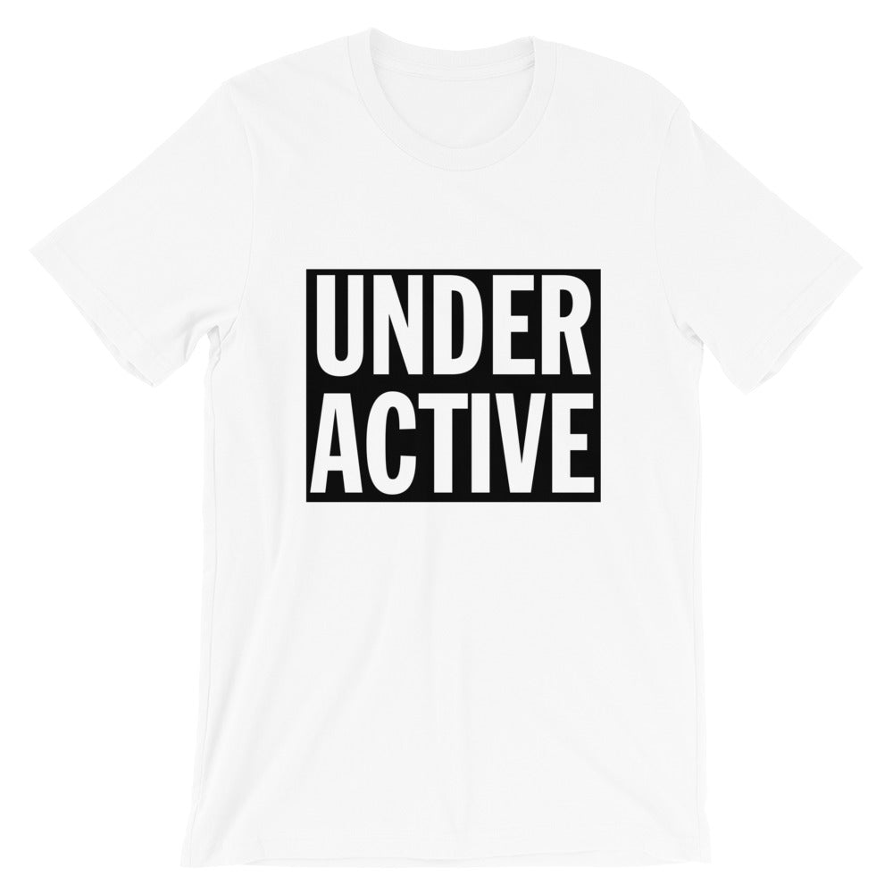 Under active